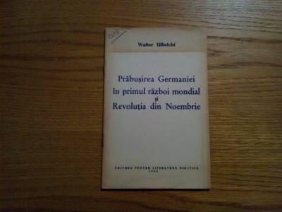 PRABUSIREA GERMANIEI IN PRIMUL RAZBOI MONDIAL SI REVOLUTIA DIN NOEMBRIE foto