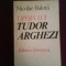 Nicolae Balota Opera lui Tudor Arghezi, editie princeps