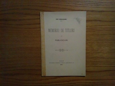 MEMORIU DE TITLURI si PUBLICATIUNI - Ovid Densusianu - Iasi, 1899, 13 p. foto