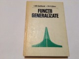 FUNCTII GENERALIZATE - I.M.GELFAND, G.E.SILOV -