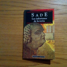 LES INFORTUNES DE LA VERTU - D.-A. -F de SADE - 1993, 126 p.; lb. franceza