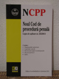 NOUL COD DE PROCEDURA PENALA.LEGEA DE APLICARE NR.255/2013