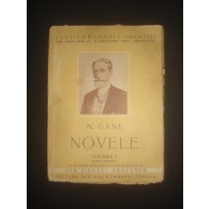 N. GANE - NOVELE volumul 1 {1941, lipsa coperta spate}