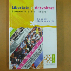 Libertate si dezvoltare economia pietei libere L. Balcerowicz Bucuresti 2001 057