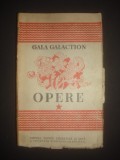 GALA GALACTION - OPERE volumul 1 {1949}