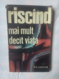 PER HANSSON - RISCAND MAI MULT DECAT VIATA