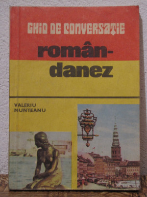 GHID DE CONVERSATIE ROMAN -DANEZde VALERIU MUNTEANU foto