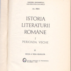 AL. PIRU - ISTORIA LITERATURII ROMANE I PERIOADA VECHE