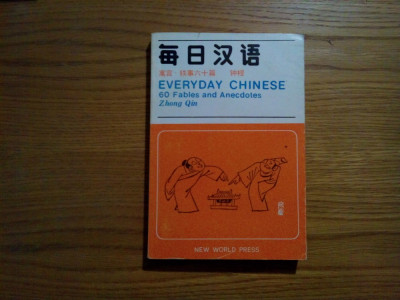 EVERYDAY CHINESE - 60 Fables and Anecdotes - Zhong Qin - New World Press, 1983 foto