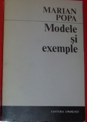 MARIAN POPA-MODELE SI EXEMPLE:ESEURI NECRITICE (1971, dedicatie pt. LIVIU CALIN) foto