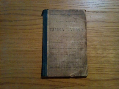Carte Completa de LIMBA LATINA - D. Evolceanu, C. Litzica - 1905, 101 p. foto