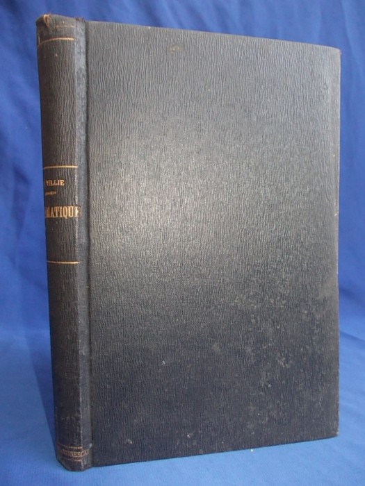 E. VILLIE - TRAITE DE CINEMATIQUE A L&#039;USAGE DES CANDIDATS A LA LICENCE - 1888