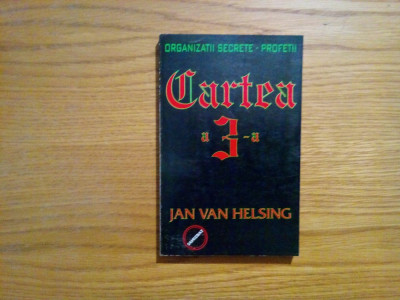 JAN VAN HELSING - CARTEA a 3 -a - A Treia Planeta - Al Treilea Razboi - 255 p. foto