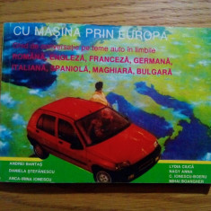 GHID DE CONVERSATIE pe Teme Auto in 8 limbii - CU MASINA PRIN EUROPA - 1994