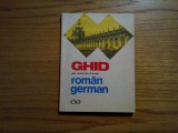 GHID DE CONVERSATIE ROMAN - GERMAN - Ilse Chivaran-Muller - 1971, 166 p.