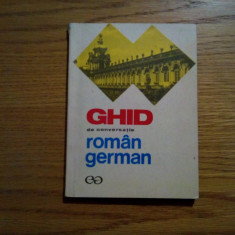 GHID DE CONVERSATIE * ROMAN - GERMAN - Ilse Chivaran-Muller - 1971, 166 p.