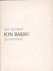 ION BARBU - JOC SECUND ( EDITIE BILINGVA ROMANA-FRANCEZA ) foto