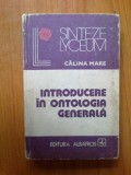 Z2 Calina Mare - Introducere in ontologia generala