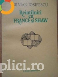 Silvian Iosifescu - Re&amp;icirc;nt&amp;icirc;lniri cu France si Shaw foto