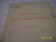 curs elementar de economie politica- b. zaharescu-editia IV- 1949 foto