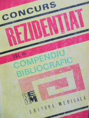 Concurs rezidentiat - Compendiu bibliografic (vol.3) foto