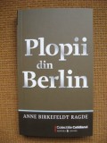 Anne Birkefeld Ragde - Plopii din Berlin, Alta editura