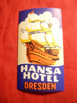 Vigneta Reclama Turistica -Hotel Hansa - Dresda ,adeziv 5,6 x10 cm foto