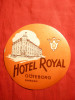 Vigneta Reclama Turistica - Hotel Royal-Goteborg -Suedia,adeziv d =12,5 cm