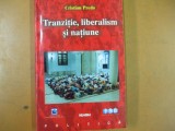 Tranzitie liberalism si natiune Cristian Preda Bucuresti 2001 049