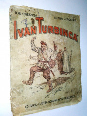 Ivan Turbinca - Ion Creanga - 1935 (deteriorata) foto