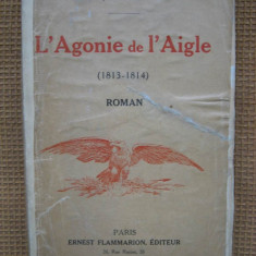 Francois de Nion - L'agonie de l'Aigle (in limba franceza)