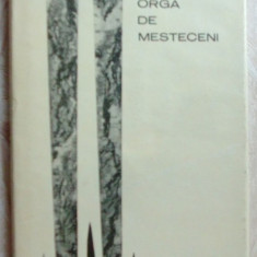 ION BRAD-ORGA DE MESTECENI: VERSURI, 1970/cartonata/dedicatie pt GHEORGHE STROIA