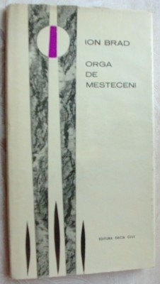 ION BRAD-ORGA DE MESTECENI: VERSURI, 1970/cartonata/dedicatie pt GHEORGHE STROIA foto