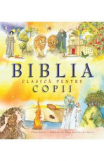 Biblia Clasica Pentru Copii - Rhona Davies foto