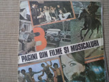 Pagini din filme si musicaluri vol. 3 disc vinyl lp muzica pop usoara film VG+, VINIL, Soundtrack, electrecord