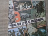 Pagini din filme si musicaluri vol. 3 disc vinyl lp muzica pop usoara film VG+, VINIL, Soundtrack, electrecord