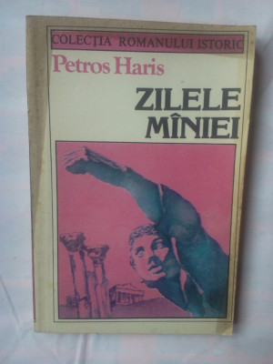 PETROS HARIS - ZILELE MANIEI foto