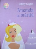 Amanda se marita - Jenny Colgan