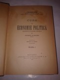 CHARLES GIDE - CURS DE ECONOMIE POLITICA Vol.1., Ed.1925