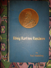 Konig Karl von Rumanien (an 1906/1 heliogravura+100 ilustratii)- Paul Linderberg foto