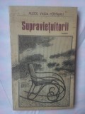 ALECU VAIDA POENARU - SUPRAVIETUITORII, 1985