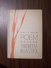 Poem despre tineretea noastra - Gellu Naum (prima editie, 1960) foto