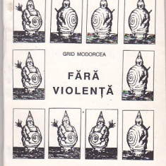 GRID MODORCEA - FARA VIOLENTA