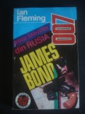 IAN FLEMING - DRAGI SARUTARI DIN RUSIA * JAMES BOND 007, 1994