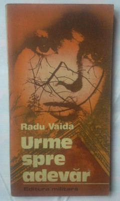 RADU VAIDA - URME SPRE ADEVAR foto