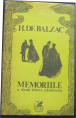 Volum - Carti - 1003 - MEMORIILE A DOUA TINERE CASATORITE - H. de Balzac ( A4 ) foto