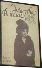 Volum - Carti - ( 959 ) - JURNAL POLITIC 1939-1941 - Martha Bibescu( A5 ) foto