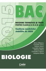 Bac 2015 Biologie Cls 9 Si 10 - Silvia Olteanu, Camelia Voicu foto