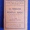 A. JARDE - FORMAREA POPORULUI GREC ( LA FORMATION DU PEUPLE GREC ) - PARIS -1923