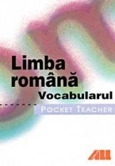 Pocket teacher - Limba romana. Vocabularul foto